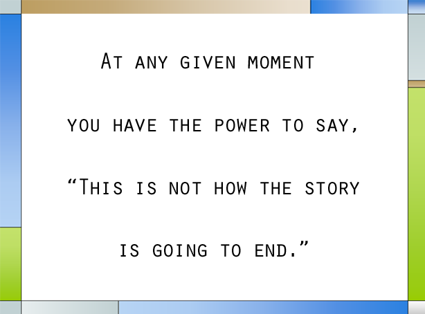 Freedom of Choice Inspirational Quotes