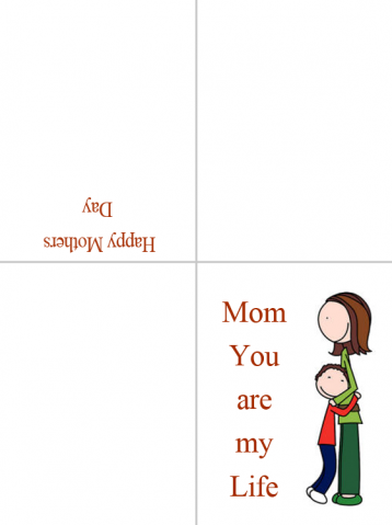 Printable Mom You Are My Life Cards