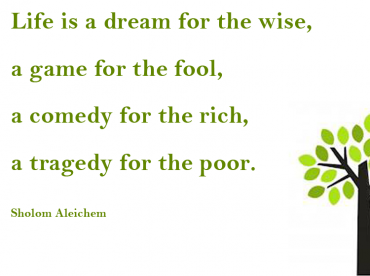 Printable Life Quotes By Sholom Aleichem